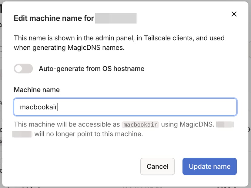 TailscaleのEdit machine name画面。MagicDNSで使われるデバイス名を変更できる